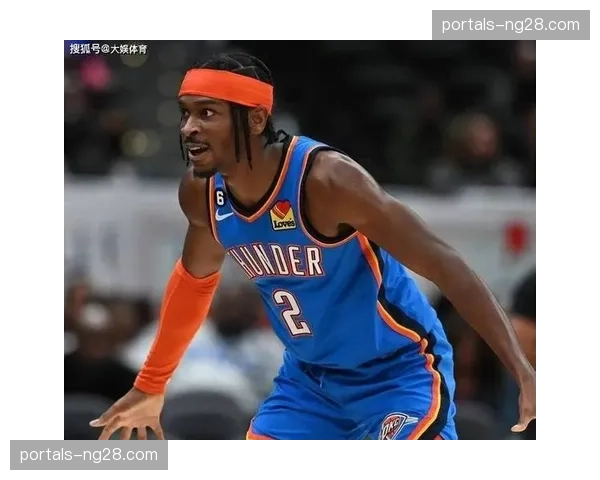 雷霆SGA中距离单打联盟独一档，持球大核心体系成主流